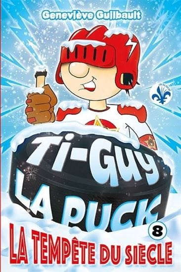 Ti-Guy La Puck T08 - La Tempête du siècle