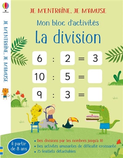 Je m'entraîne, je m'amuse - Mon bloc d'activités - La division