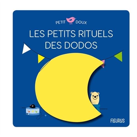 Petit doux - Les Petits rituels des dodos
