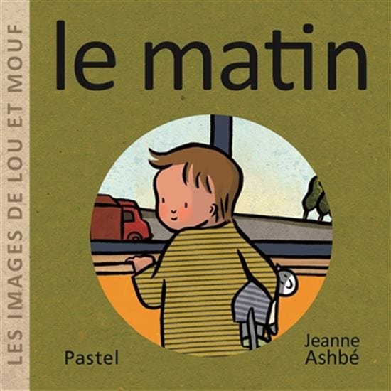 Les images de Lou et Mouf: Le Matin