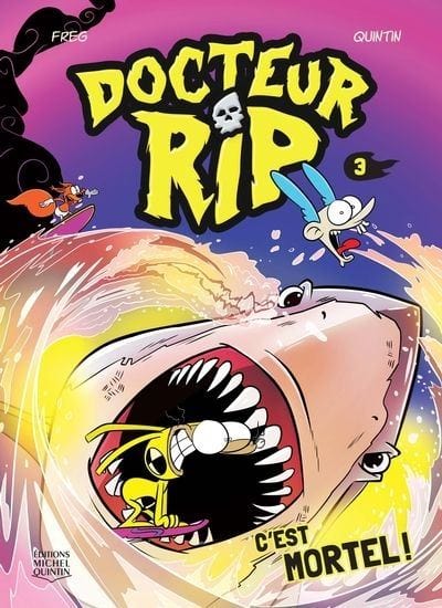 Docteur RIP T03 - C'est mortel !