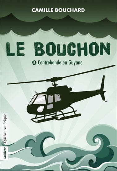 Le bouchon T03 - Contrebande en Guyane