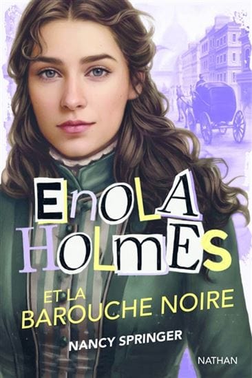 Les enquêtes d'Enola Holmes et la barouche noire