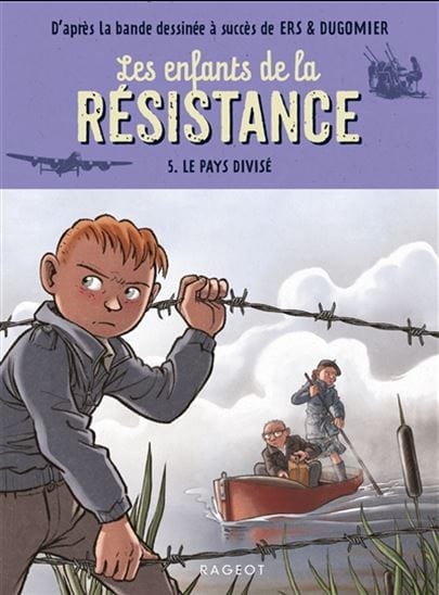 Les enfants de la Résistance T05 (roman) - Le pays divisé