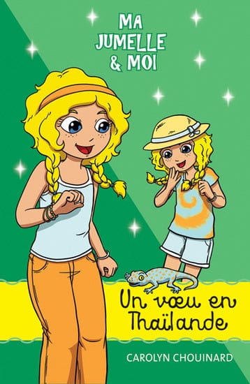 Ma jumelle et moi T15 - Un voeu en Thaïlande