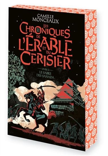 Les chroniques de l’érable et du cerisier T02 - Le sabre des Sanada