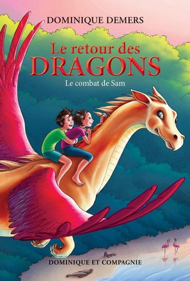 Le retour des dragons T03 - Le Combat de Sam