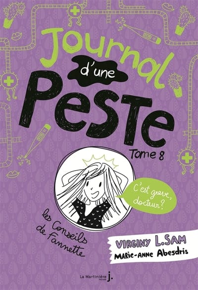 Journal d'une peste T08 - C'est grave docteur?