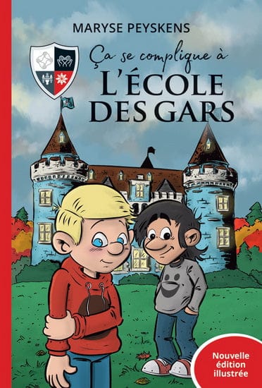 Ça se complique à l'école des gars - Nouvelle Edition illustrée