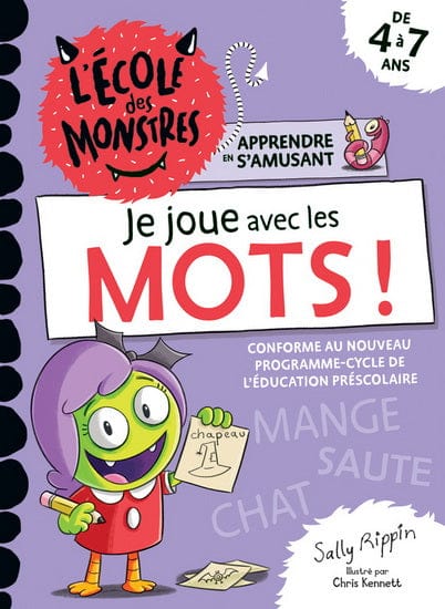 Je joue avec les mots ! : de 4 à 7 ans
