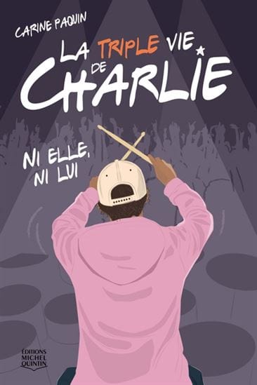 La triple vie de Charlie T02 - Ni elle, ni lui