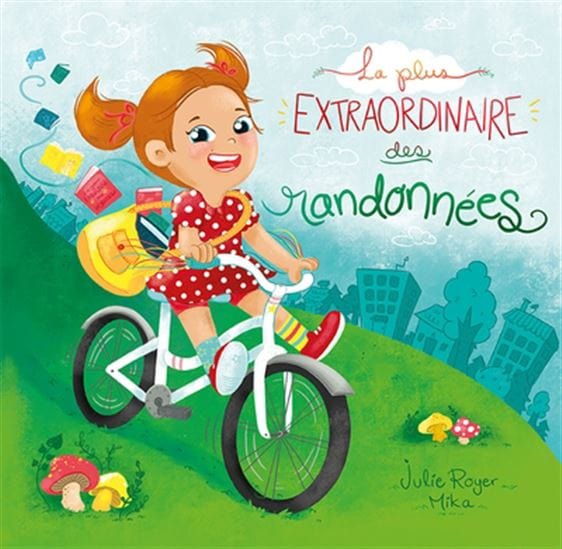 La Plus extraordinaire des randonnées