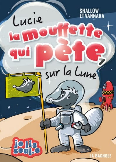 Lucie la mouffette qui pète T07 - Lucie la mouffette qui pète sur la Lune
