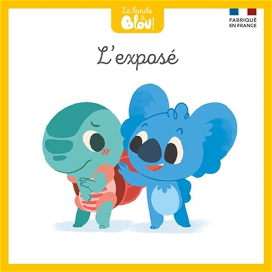 La bande à Blou ! T05 - L'exposé