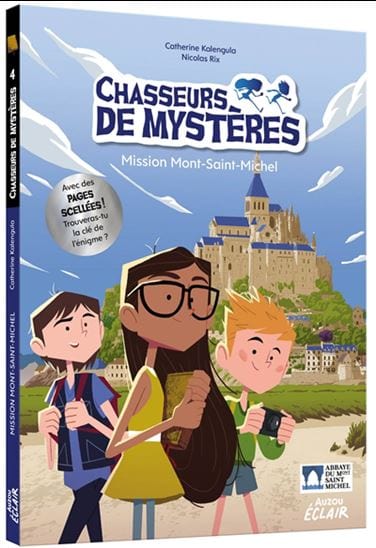 Chasseurs de mystères T05 - Mission Mont-Saint-Michel