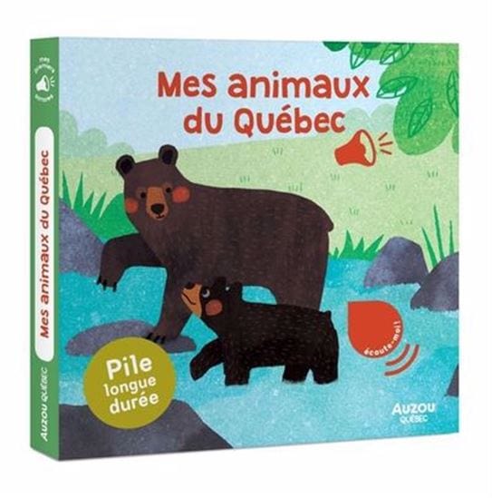 Livre sonore - Mes Animaux du Québec