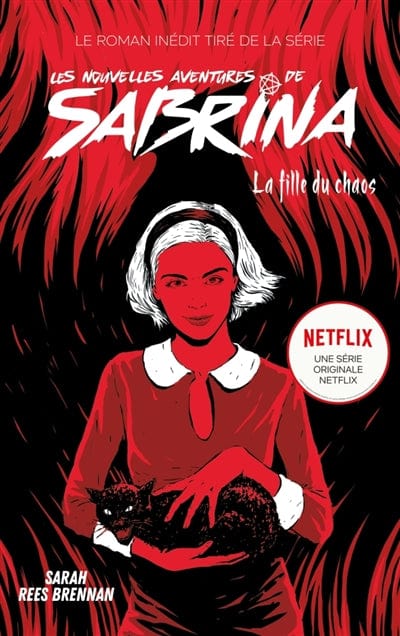 Les nouvelles aventures de Sabrina - La fille du chaos