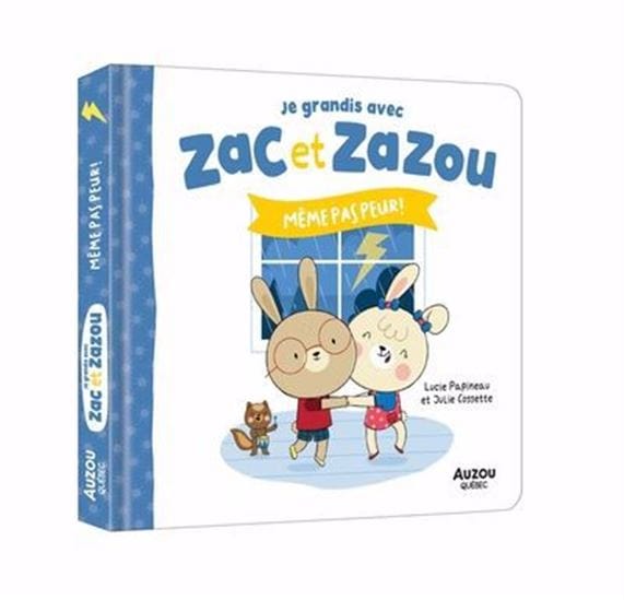 Zac et Zazou - Même pas peur !