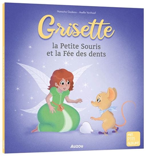 Grisette - la petite souris et la fée des dents