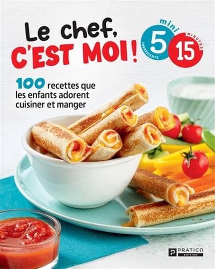 Le Chef c'est moi : 100 recettes