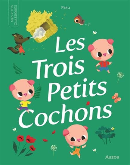 Les p'tits classiques - Les trois petits cochons