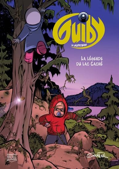 Guiby le superbébé T04 - La Légende du lac Caché