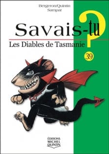Savais-tu? T39 - Les diables de Tasmanie