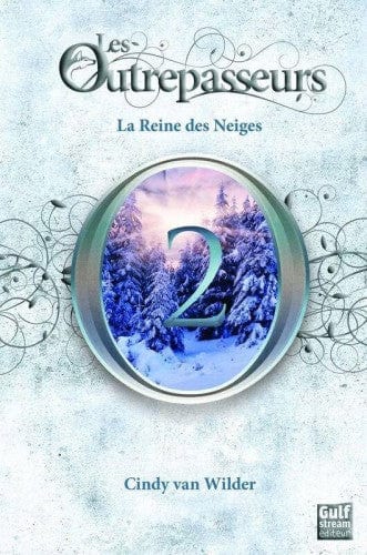Les Outrepasseurs T02 - La Reine des Neiges