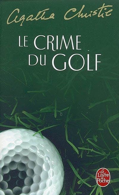 Le crime du golf