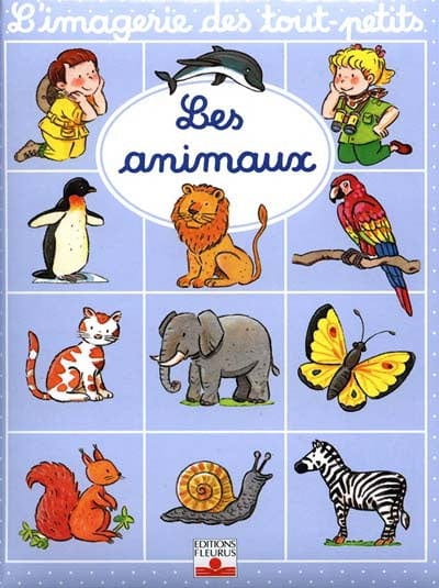L'imagerie des tout-petits - Les animaux