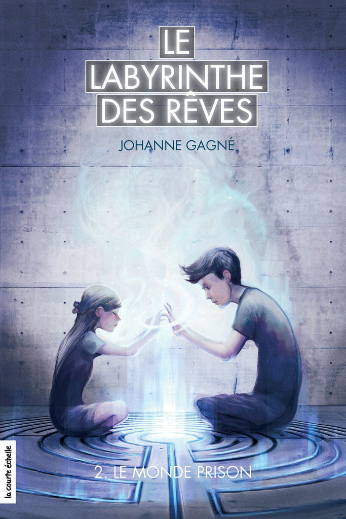 Le labyrinthe des rêves T02 - Le monde prison