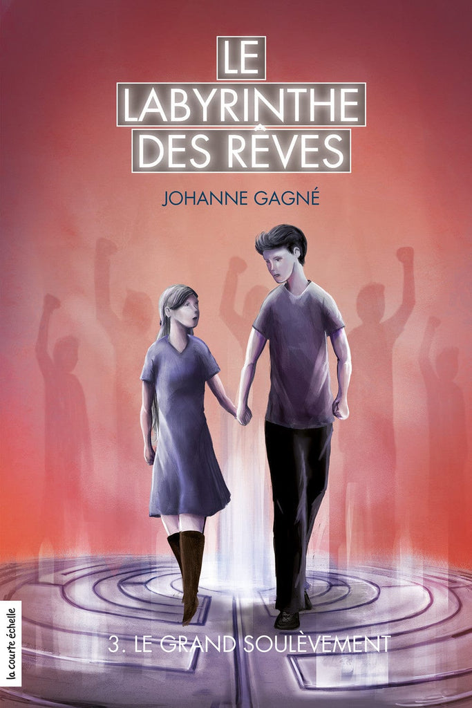 Le labyrinthe des rêves T03 - Le grand soulèvement