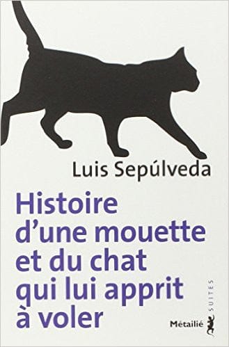 Histoire d'une mouette et du chat qui lui apprit à voler