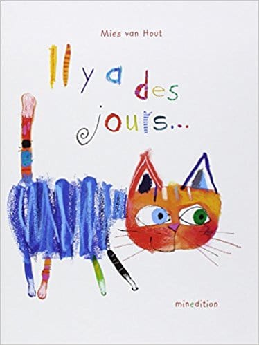 Il y a des jours ...