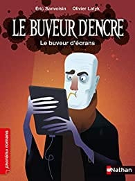 Le Buveur d'encre - le buveur d'écrans
