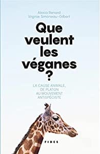 Que veulent les véganes ?