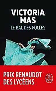 Le bal des folles (poche)