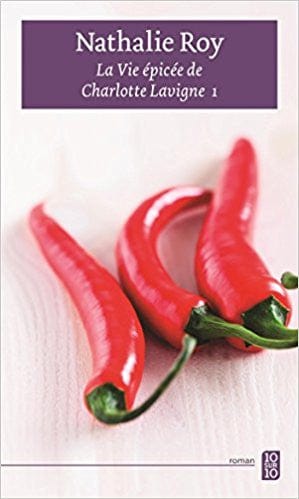 La vie épicée de Charlotte Lavigne T01