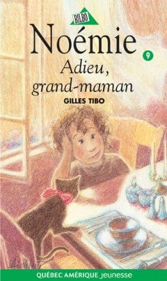 Noémie T09 - Adieu Grand-maman
