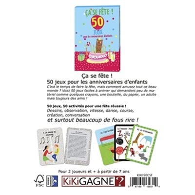 Ça se fête! 50 jeux pour les anniversaires d''enfants