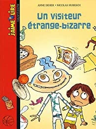 J'aime lire : Un visiteur étrange-bizarre
