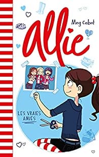 Allie Punchie T03 - Les vraies amies