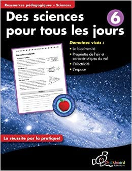 Des sciences pour tous les jours - 6e année