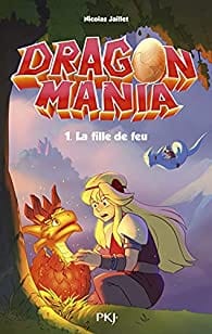 Dragon Mania T01 - La fille de feu