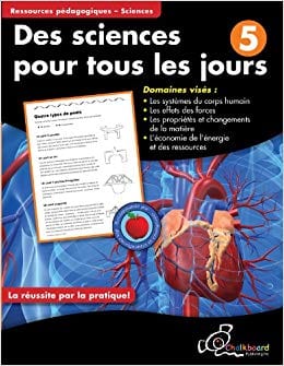 Des sciences pour tous les jours - 5e année