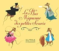 Les histoires du Père Castor - La plus mignonne des petites souris