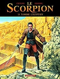 Le Scorpion T13 : Tamose l'Égyptien