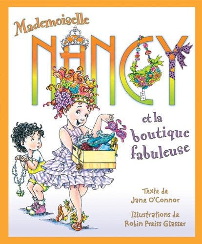 Mademoiselle Nancy et la boutique fabuleuse