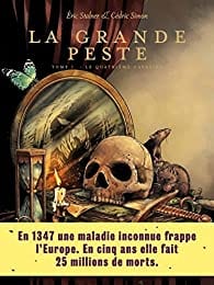 La Grande Peste T01 : Le quatrième cavalier