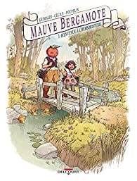 Mauve Bergamote T01 - Bienvenue à l'herboristerie